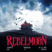 Sazamyzy, So La Lune, Osirus Jack – REBEL MOON ft. So La Lune, Osirus Jack