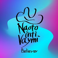 Naoto – Believer