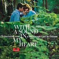 Bert Kaempfert – With A Sound In My Heart [Remastered]