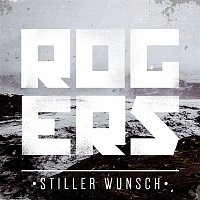 Rogers – Stiller Wunsch  - Single