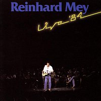 Reinhard Mey – Live '84