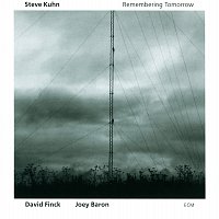 Steve Kuhn – Remembering Tomorrow