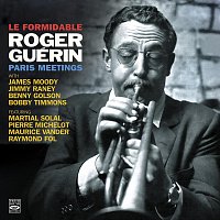 Přední strana obalu CD Le Formidable Roger Guérin: Paris Meetings