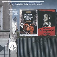 Francois De Roubaix – Dernier Domicile Connu Et Autres Films (Le Rapace - Un Aller Simple)