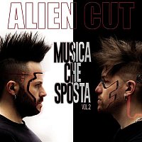 Alien Cut – Musica che sposta, Vol. 2