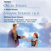 Michael Collins & His Orchestra – O. Straus: A Waltz Dream; J. Strauss I & II: Waltzes from Vienna