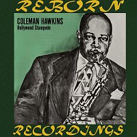 Coleman Hawkins – Hollywood Stampede (HD Remastered)