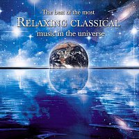 Různí interpreti – The Best of the Most Relaxing Classical Music In the Universe