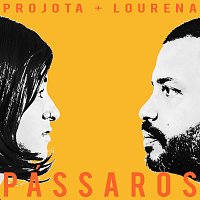 Projota, Lourena – Pássaros