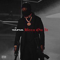 Tafia – Been On It