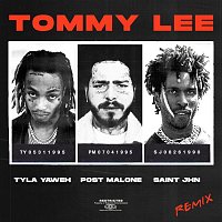 Tyla Yaweh, SAINt JHN & Post Malone – Tommy Lee (Remix)