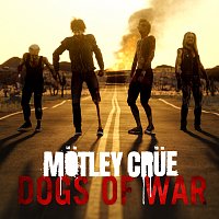 Mötley Crüe – Dogs Of War