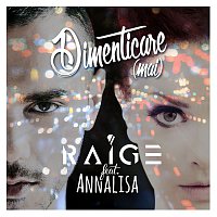 Raige – Dimenticare (Mai) [feat. Annalisa]