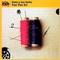 Greta Y Los Garbo, Tam Tam Go! – Lucha Rock: Greta y Los Garbo / Tam Tam Go!