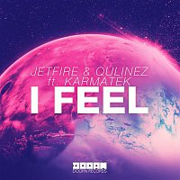 Jetfire & Qulinez – I Feel (feat. Karmatek)