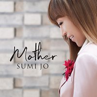 Sumi Jo – Mother