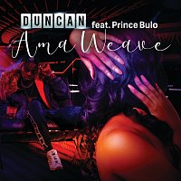 Duncan, Prince Bulo – AmaWeave