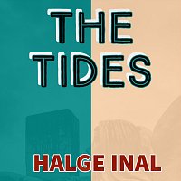 Halge Inal – The Tides