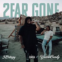 3Breezy, Yatta Bandz – 2Far Gone
