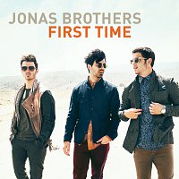 Jonas Brothers – First Time