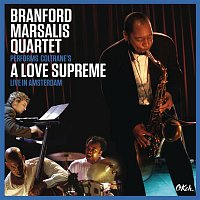 Branford Marsalis Quartet – Coltrane's A Love Supreme Live in Amsterdam