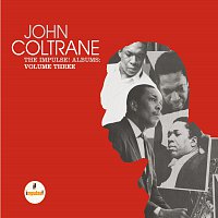 John Coltrane – The Impulse! Albums: Volume Three