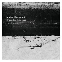 Michael Formanek, Ensemble Kolossus – The Distance
