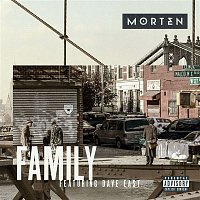 Morten – Family (feat. Dave East)