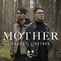 Fuju – Mother (feat. Lightbox)