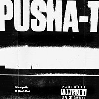 Pusha T, Kash Doll – Sociopath