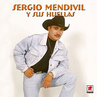 Sergio Mendívil y Sus Huellas – Sergio Mendivíl y Sus Huellas