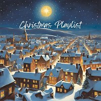Bella Element, Zara James, Nora & Will, Talisha Karrer, Chris Mercer, Jonah Paris – Christmas Playlist