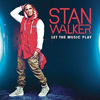 Stan Walker – Let The Music Play