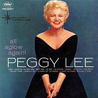 Peggy Lee – All Aglow Again!