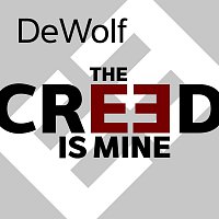 DeWolf – The Creed Is Mine