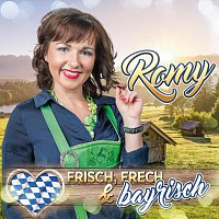 Romy – Frisch, frech & bayrisch