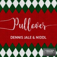 Dennis Jale, Niddl – Pullover (Christmas Version)