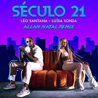 Léo Santana, Luísa Sonza, Allan Natal – Século 21 [Allan Natal Remix]