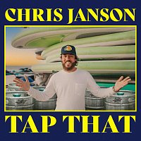 Chris Janson – Tap That