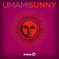 Umami – Sunny (Remixes)