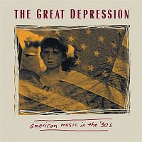 Various  Artists – The Great Depression - American Music In The 30's