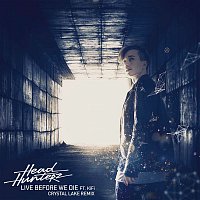 Headhunterz, KiFi – Live Before We Die (Crystal Lake Remix)