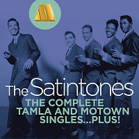 The Satintones – The Complete Tamla And Motown Singles...Plus!