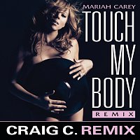 Touch My Body [Craig C. Remix]