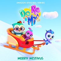 Do, Re & Mi Cast – Do, Re & Mi: Merry Nestivus [Music from the Amazon Original Series]