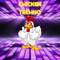 Chicken Techno – Chicken Techno