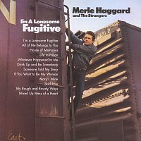 Merle Haggard & The Strangers – I'm A Lonesome Fugitive