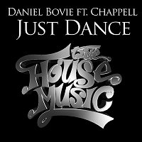 Daniel Bovie – Just Dance (feat. Chappell)