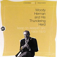 Woody Herman, Woody Herman & His Thundering Herd – Keep On Keepin' On