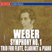 Weber: Symphony 1 - Trio, Op. 63